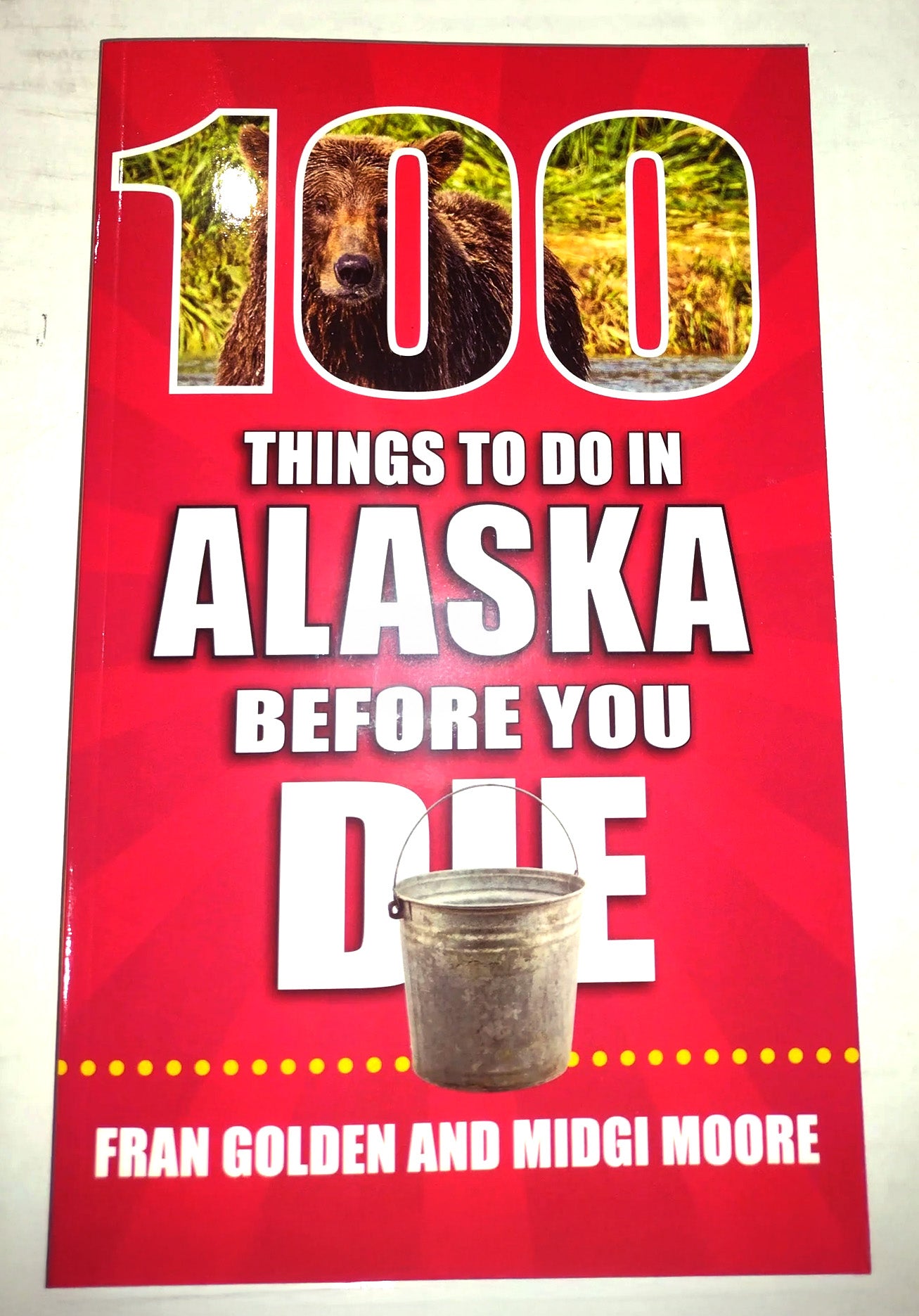 100 Things to do in Alaska Before You Die